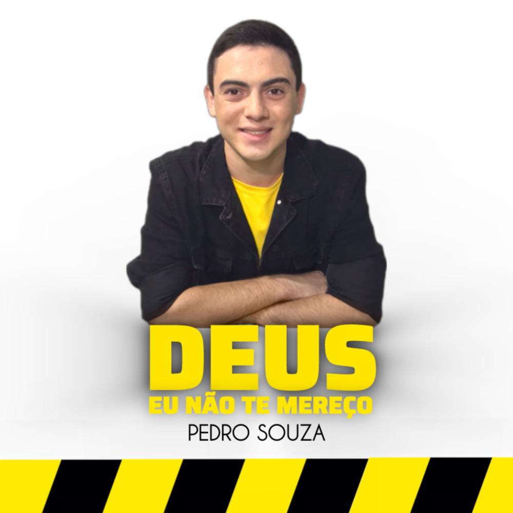 Deus, Eu Não Te Mereço