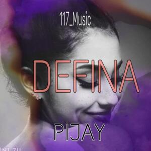 117_Music的專輯DEFINA (feat. PIJAY)