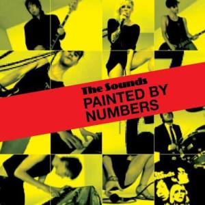 收聽The Sounds的Painted By Numbers (Alan Moulder Mix)歌詞歌曲