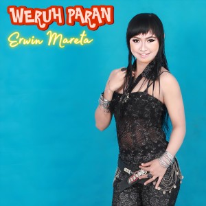 Album Weruh Paran from Erwin Mareta