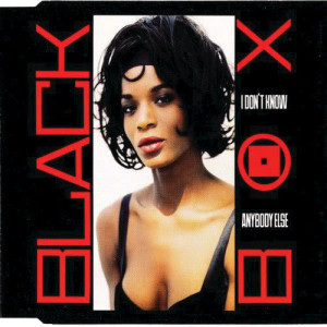 收听Black Box的I Don't Know Anybody Else (Steve "Silk" Hurley's Remix)歌词歌曲