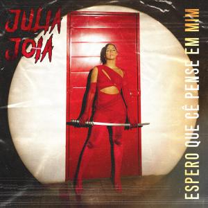 Listen to ESPERO QUE CÊ PENSE EM MIM song with lyrics from Julia Joia