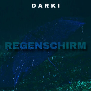 อัลบัม Regenschirm ศิลปิน Darki