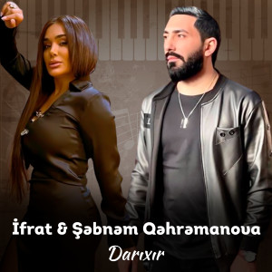 Listen to Darıxır song with lyrics from Ifrat