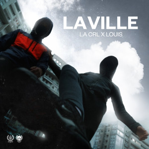 La crl的专辑La Ville (Explicit)