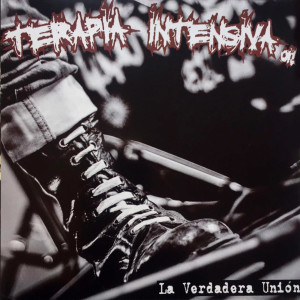 อัลบัม La Verdadera Unión ศิลปิน Terapia Intensiva Oi!