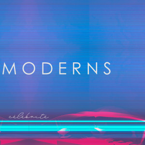 Album Célébrité from Moderns