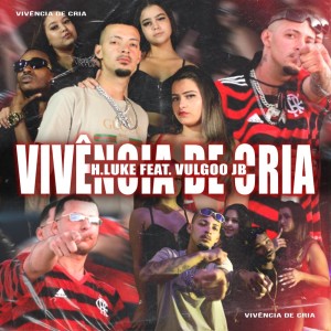 Listen to Vivência de Cria (Explicit) song with lyrics from H Luke