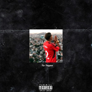 Listen to Ta Tegaa (Explicit) song with lyrics from Couttinho mc