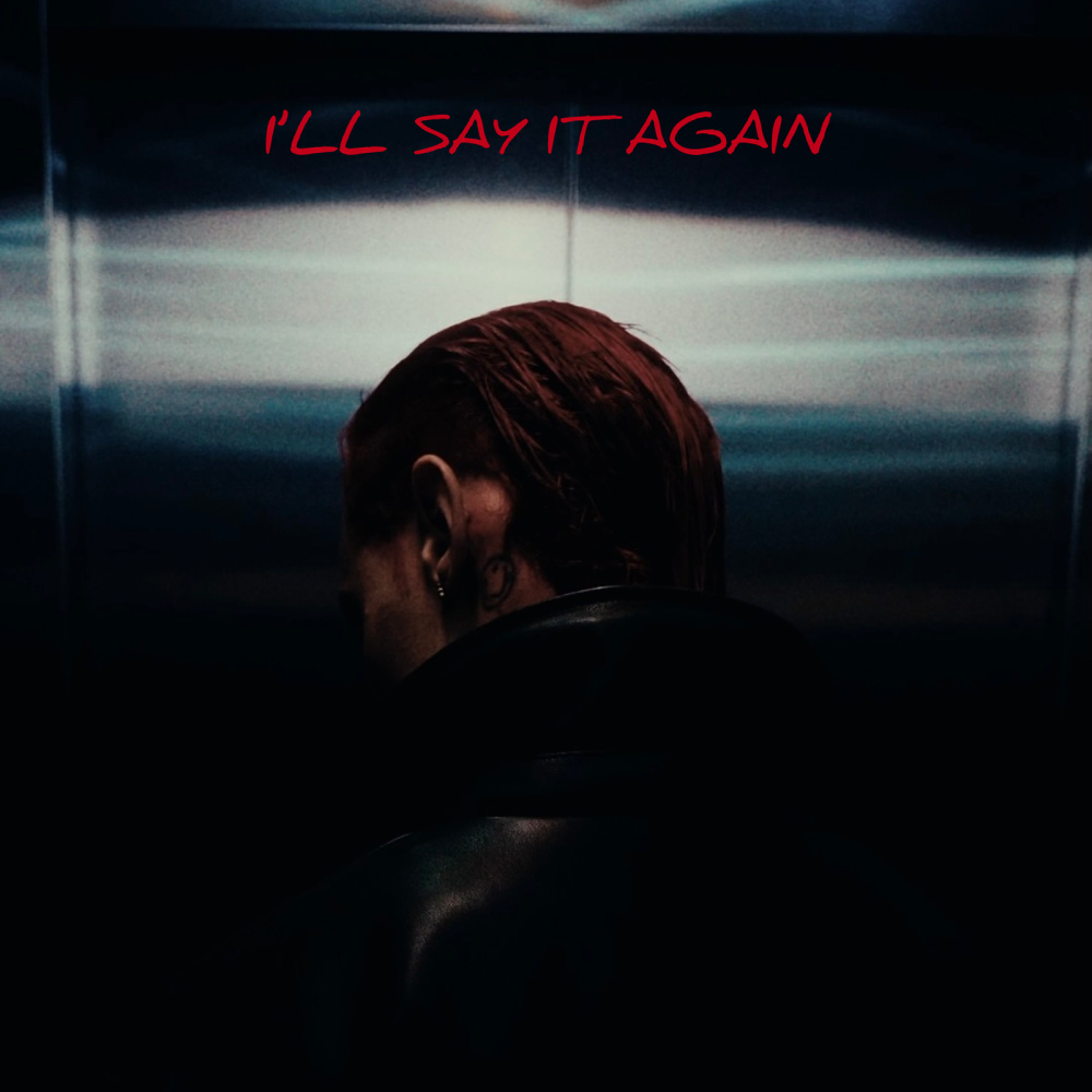 I'll Say It Again