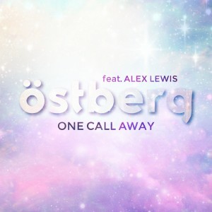 ดาวน์โหลดและฟังเพลง One Call Away พร้อมเนื้อเพลงจาก Östberg