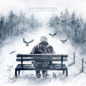 收聽Adrien de la Salle的Der Taubenfütterer歌詞歌曲