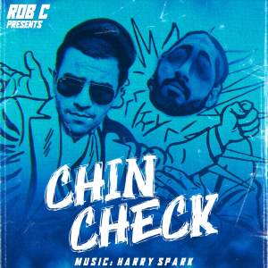 Dengarkan lagu Chin Check (Explicit) nyanyian Rob C dengan lirik