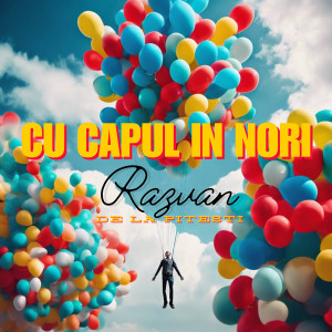 Listen to Cu Capul in Nori song with lyrics from Razvan De La Pitesti