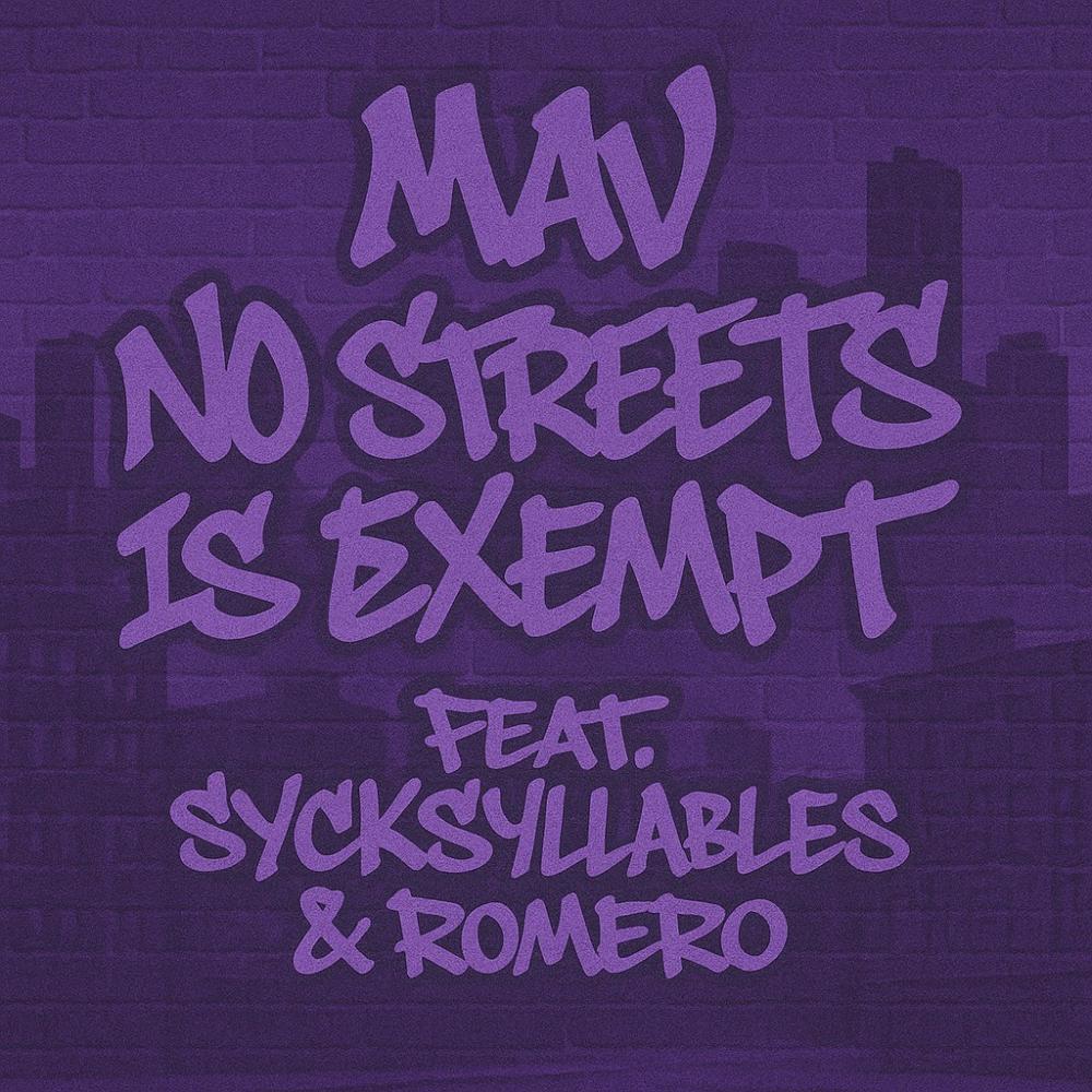 No Streets is Exempt (feat. SyckSyllables, Romero & A little rooster) (Explicit)