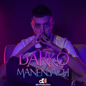 Listen to Manensach (Explicit) song with lyrics from DARKO DS