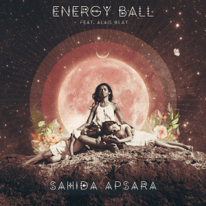 Sahida Apsara的專輯Energy Ball