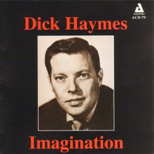 ดาวน์โหลดและฟังเพลง Imagination พร้อมเนื้อเพลงจาก dick haymes