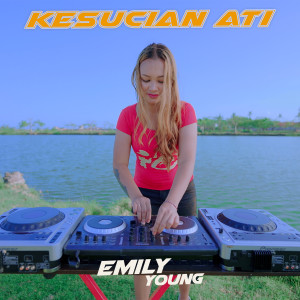 Dengarkan Kesucian Ati lagu dari Emily Young dengan lirik