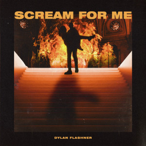 Dylan Flashner的專輯Scream for Me