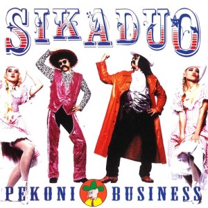 Sikaduo的專輯Pekoni-Business