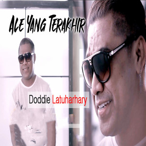 Doddie Latuharhary的专辑Ale Yang Terakhir