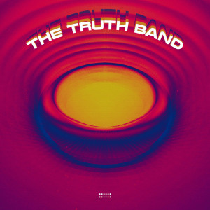Album The Truth Band oleh The Truth Band