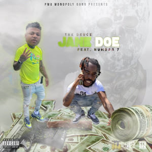 Listen to Jane Doe (Explicit) song with lyrics from Tre Deuce