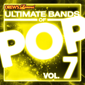 The Hit Crew的專輯Ultimate Bands of Pop, Vol. 7