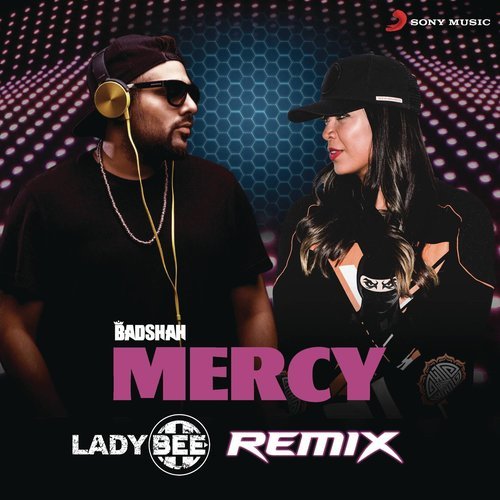 Mercy (Lady Bee Remix)