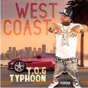 Album West Coast Gangsta Shit (feat. Hitta Slim) [Radio Edit] (Explicit) oleh YOG Typhoon