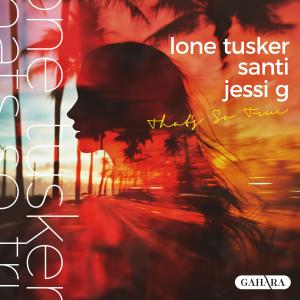 Lone Tusker的專輯That's So True