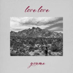 Listen to love love song with lyrics from Youme