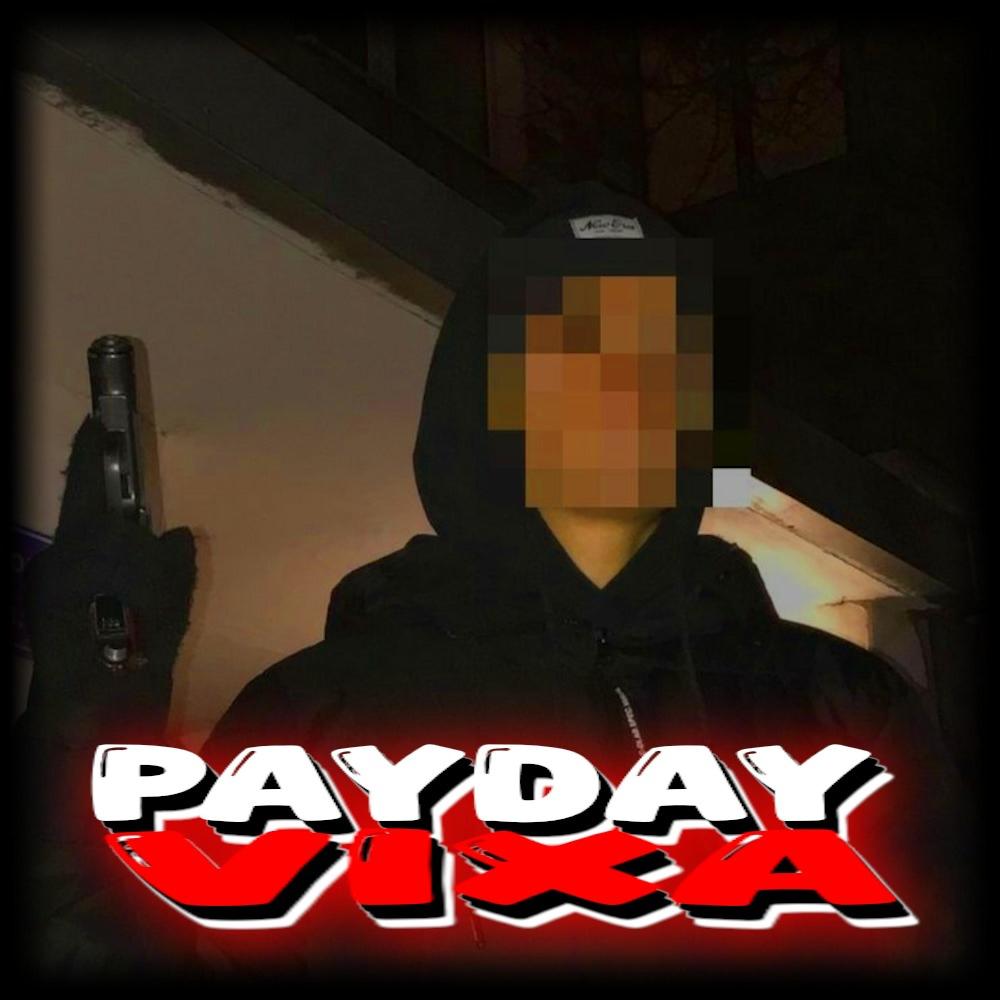 PAYDAY ALE TO VIXA (feat. zeeda)