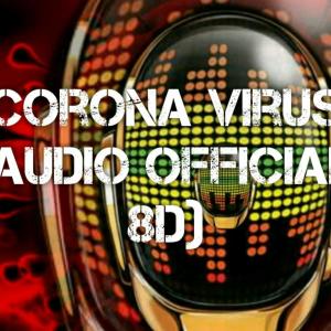 ดาวน์โหลดและฟังเพลง Corona Virus พร้อมเนื้อเพลงจาก ADEM BNK