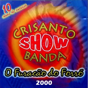 Album O Furacão do Forró - 10 Anos de Sucessos from 