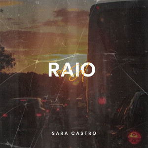 收聽Sara Castro的Raio de Sol歌詞歌曲