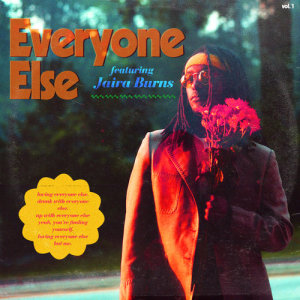 收聽Demo Taped的Everyone Else (feat. Jaira Burns)歌詞歌曲