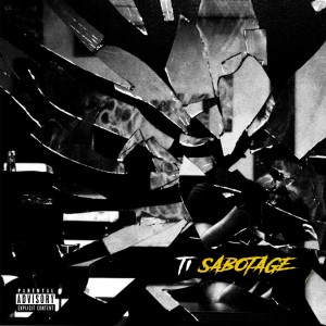 อัลบัม Sabotage ศิลปิน T.I.