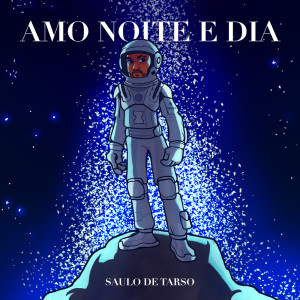 Album Amo Noite e Dia from Saulo de Tarso