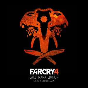 อัลบัม Far Cry 4 (Lakshmana Edition) [Original Game Soundtrack] ศิลปิน Ramachandra Borcar