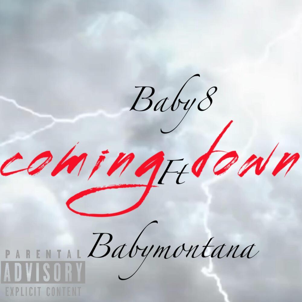 Comin Down (Explicit)