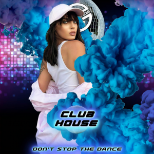 Album Don't Stop The Dance from Clubhouse