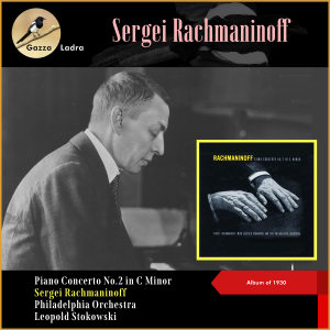 Album Sergei Rachmaninoff: Piano Concerto No.2 in C Minor (Album of 1930) from Philadelphia Orchestra