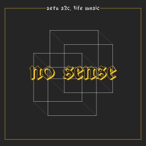 Album No Sense from Zeta s2c
