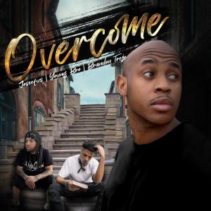 Album Overcome (feat. Young bro & Brandon Trejo) oleh Young Bro
