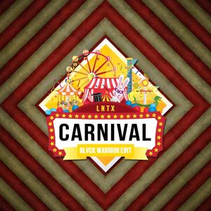 Listen to Carnival(Blvck Warrior Edit) song with lyrics from Lntx