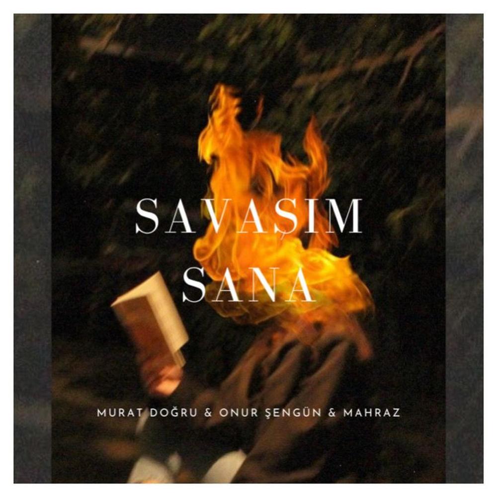 Savaşım Sana (feat. Murat Doğru & Mahraz) (Explicit)