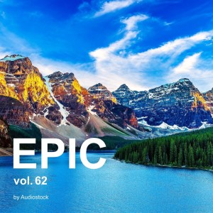 日本羣星的專輯EPIC, Vol. 62 -Instrumental BGM- by Audiostock