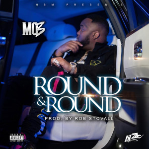收聽Mo3的Round & Round (Explicit)歌詞歌曲